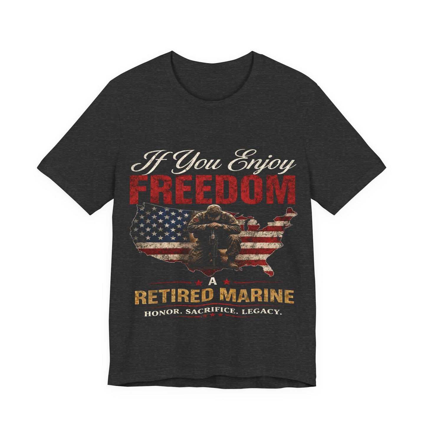 If You Enjoy Freedom Thank a Retired Marine T-Shirt