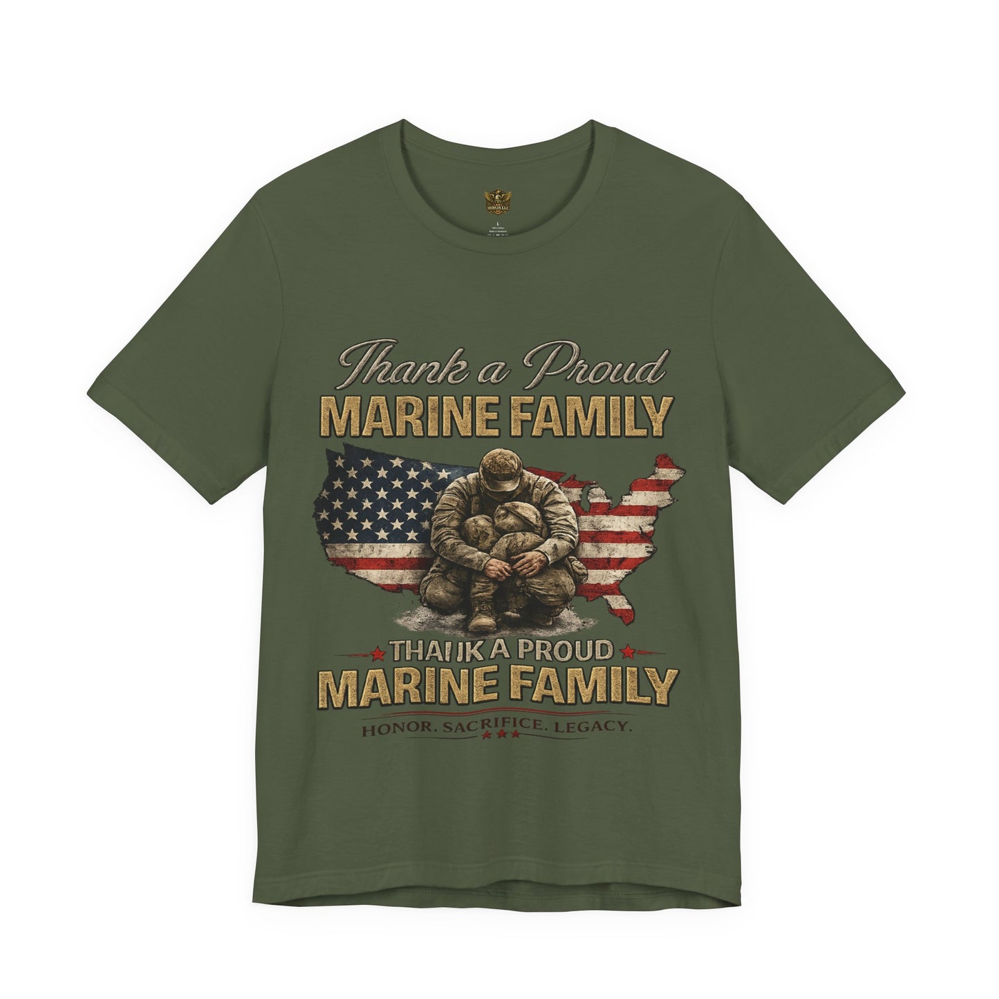 Thank a Proud Marine Family T-Shirt - Military Family Support Tee - Honor Sacrifice Legacy Shirt